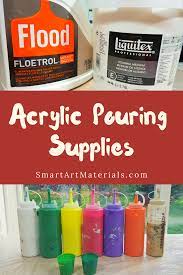 Acrylic Pouring Supplies Must Haves And Add Ons Join Smart Art Materials Facebook Group Fo Acrylic Pouring Paint Pouring Supplies Acrylic Pouring Techniques