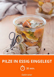 Pilze In Essig Eingelegt Rezept In 2020 Pilze Gesunde Snacks Rezepte Gesunde Snacks