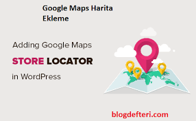 Siteye Google Maps Haritasi Ekleme