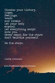 Never Reach For The Stars Don T Belittle Yourself Be The Stars Frases