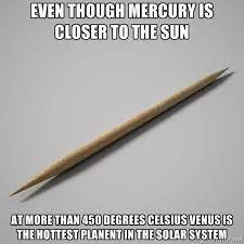 Easily add text to images or memes. Image 628550 Space Facts Toothpick Know Your Meme