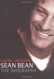 Sean Bean: The Biography