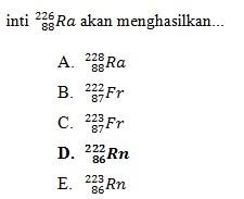 Contoh soal fisika modern pembahasan & jawabanya kelas xii/12. 40 Contoh Soal Radioaktif Radiokimia Pilihan Ganda Pembahasan