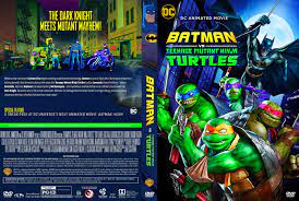 Jake castorena (the death of superman) directs batman vs. Batman Vs Teenage Mutant Ninja Turtles 2019 R1 Custom Dvd Covers Dvdcover Com