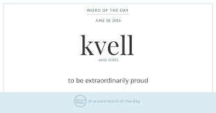 Word Of The Day Kvell Yiddish Words Word Definitions Word Of The Day