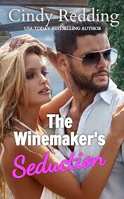 The Winemaker's Seduction: Will a deal for a vineyard lead to a deal in the  bedroom? (The DiMarco Empire Book 2)