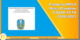 Laporan dan proposal mpls sd, smp. Panduan Mpls Masa Pandemi Covid 19 Ta 2020 2021 Ij Com