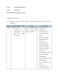 Asimtot tegak ada di , karena nilai inilah yang menyebabkan penyebut sama dengan nol. Kd 3 2 Dan 4 2 Kelas Xii