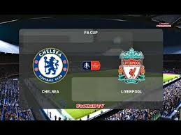 Free live streaming listing tv schedules, table & results. Pes 2020 Chelsea Vs Liverpool Fa Cup Match Gameplay Pc Youtube
