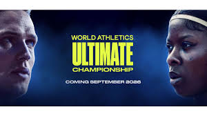 World Athletics Announces Ultimate Championship for 2026