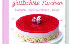 In ihrem neuen buch präsentiert die leidenschaftliche bäckerin rund 130 rezepte für. Anniks Gottlichste Kuchen Von Annik Wecker Kuchenbekenntnisse