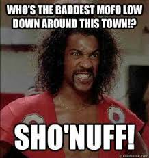 Enjoy reading and share 2 famous quotes about sho nuff with everyone. Sho Nuff Dragon Movies African American Movies Movies