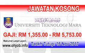Maybe you would like to learn more about one of these? Jawatan Kosong Uitm Universiti Teknologi Mara 16 November 2017 Jawatan Kosong Kerajaan Swasta Terkini Malaysia 2021 2022