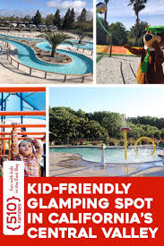 Road Trip Kid Friendly Glamping Spot In California S Central Valley Glamping Spots Road Trip With Kids Family Friendly Vacation Spots