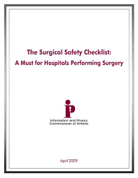 Improper access and egress (7,000 orders issued) 7. The Surgical Safety Checklist Information And Privacy