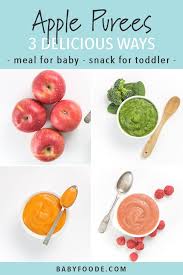 Apple Baby Food Puree 3 Delicious Ways Baby Food Recipes Homemade Baby Foods Apple Baby Food