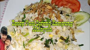 Nasi goreng and mie goreng, indonesian recipes. Resep Nasi Goreng Kampung Malaysia Nasi Goreng Kampung Sedap Dan Simple Enak Banget Youtube