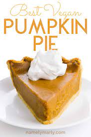 This Amazing Vegan Pumpkin Pie Recipe Is What You Want To Display On Your Holiday Dessert Table Vegan Pumpkin Pie Recipe Vegan Pumpkin Pie Pumpkin Pie Recipes