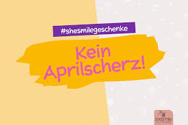 Der aprilscherz ist sehr beliebt und oft hört man nach einem scherz den ausdruck april, april. Kein Aprilscherz Ab Morgen Gibt Es Shesmilegeschenke Shesmile