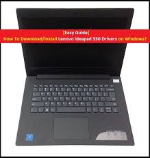 Reinstall Lenovo Ideapad 330 Drivers Step By Step In 2020 Lenovo Ideapad Lenovo Drivers