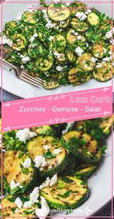 Zucchini Gemuse Salat Salate Rezepte Gesund Zucchini Gemuse Gemusebeilagen