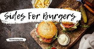 Inspired by how corn is served on the streets of mexico, this side dish is anything but basic as it's covered in a thin layer of mayo, instead of butter. 11 Sides For Burgers What To Serve With Burgers Recipefairy