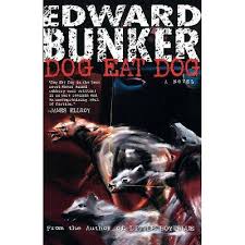 Dog Eat Dog - by Edward Bunker (Paperback) : Target