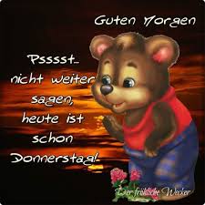 Pin Von Amber Bishop Auf Donnerstag Guten Morgen Donnerstag Bilder Guten Morgen Donnerstag Donnerstag Lustig