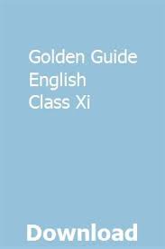Golden Guide English Class Xi English Class Course Class Class