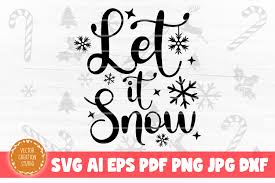 Make all sorts of diy christmas decor or gifts with these merry christmas and jesus is the reason for the season cricut cut files. Let It Snow Christmas Svg Cut File Graphic By Vectorcreationstudio Creative Fabrica