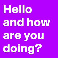 Each week, there will be a new. Hello And How Are You Doing Post By Smarto On Boldomatic
