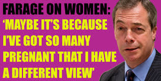 Nigel Farage brag on number of women he&#39;s made pregnant ... via Relatably.com