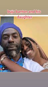 #buju and his daughter