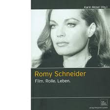 ROMY SCHNEIDER. Filme. Rolle. Leben.