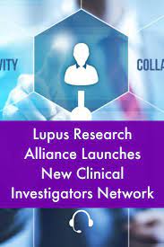 Lupus Research Alliance Launches New Clinical Investigators Network Lupus Alliance Research