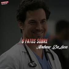 6 FATOS SOBRE ANDREW DELUCA (ANDREA) #andrewdeluca #greysanatomy  #giacomogianniotti