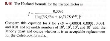 The equation below is one of the more commonly understood definitions of the average Solved The Haaland Formula For The Friction Factor Is F Chegg Com