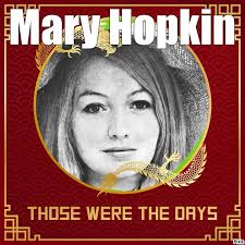 This is someone else of a similar era to Mary Hopkin (no s).