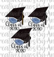 Graduate Face Mask Sublimation Png Graduation Cap Bundle Class Of 2020 Png Black Hand Drawn School Signs Scrapbook Designs Last Day Of School
