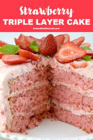 Strawberry Layer Cake Recipe Strawberry Layer Cakes Strawberry Recipes Strawberry Cake Recipes