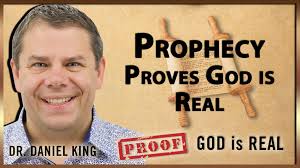 Prophecy Proves God is Real