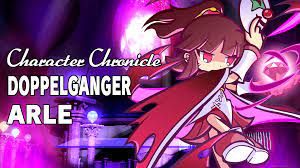 Character Chronicle: Doppelganger Arle – Source Gaming