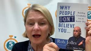 Why People Don't Believe You...: Building Credibility from the Inside Out:  Jolles, Rob, Tracy, Brian: 9781523095896: Amazon.com: Books