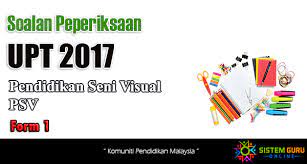Ujian psv tingkatan 1 1. Ujian Pertengahan Tahun Upt Psv Tingkatan 1