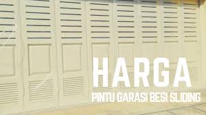 Pintu garasi grant , pintu garasi besi sama seperti pintu garasi wina, juga cocok untuk ruko dan kantor anda. Harga Pintu Garasi Besi Sliding Youtube