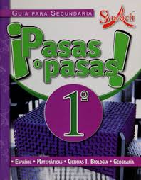 Matematicas 2 secundaria conecta mas libros de matematicas. Pasas O Pasas 1ro Guia Para Secundaria Auroch 9786078294497