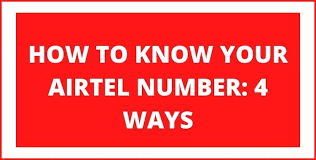 Check out this article to know the ussd code you need to dial to check your airtel number. Airtel Mobile Number Check Code 2021