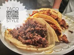 1304 ucen road , 93117 santa barbara ca. Taco Spotting Santa Barbara Taco Scene Ali Khan Eats