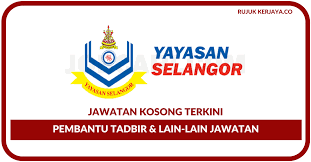 Jawatan kosong terkini jabatan kesihatan negeri (jkn via kerjaya.co. Jawatan Kosong Terkini Yayasan Selangor Pembantu Tadbir Lain Lain Jawatan Kerja Kosong Kerajaan Swasta
