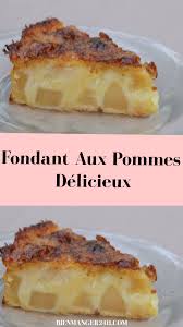 Fondant Aux Pommes Delicieux Recette Patisserie Facile Gateau Au Pomme Moelleux Idee Recette Dessert